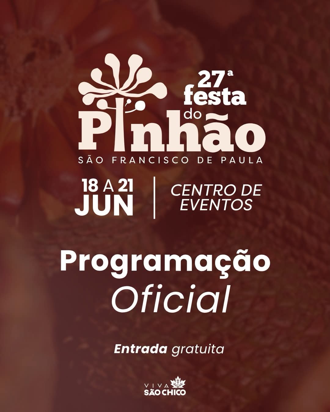 Programação completa da 27° Festa do Pinhão